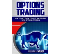 Jonathan S Walker Options Trading For Beginners (Tascabile)