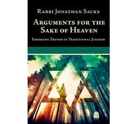 Jonathan Sacks Arguments for the Sake of Heaven (Tascabile)