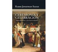 Jonathan Sacks Ceremonia Y Celebraci''''n (Copertina rigida)