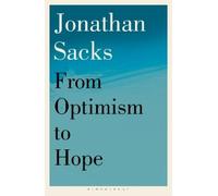 Jonathan Sacks From Optimism to Hope (Tascabile)