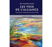 Jonathan Sacks Les voix de l'Alliance: Genese et Exode: Une l (Copertina rigida)