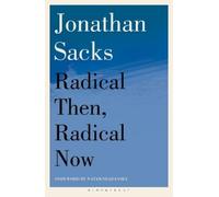 Jonathan Sacks Radical Then, Radical Now (Tascabile)