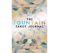 Jonathan Saiz Jason Gruhl The Fountain Tarot Journal (Tascabile)