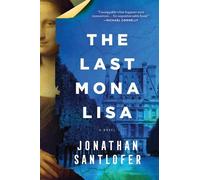 Jonathan Santlofer The Last Mona Lisa (Tascabile)