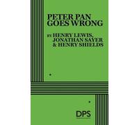 Jonathan Sayer Henry Lewis Henry Shields Peter Pan Goes Wrong (Tascabile)