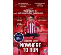Jonathan Sayer Nowhere to Run (Tascabile)