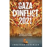Jonathan Schanzer Gaza Conflict 2021 (Copertina rigida)