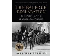 Jonathan Schneer The Balfour Declaration (Tascabile)