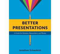 Jonathan Schwabish Better Presentations (Tascabile)
