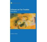 Jonathan Schwarz Schwarz on Tax Treaties (Copertina rigida)