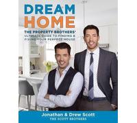 Jonathan Scott Drew Scott Dream Home (Copertina rigida)