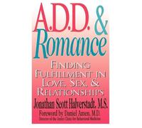 Jonathan Scott Halverstadt A.D.D. & Romance (Tascabile)