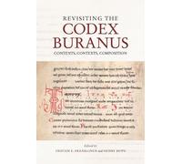 Jonathan Seelye Martin Revisiting the Codex Buranus (Copertina rigida)