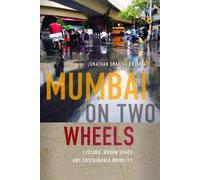 Jonathan Shapiro Anjaria Mumbai on Two Wheels (Tascabile) Global South Asia