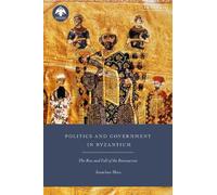 Jonathan Shea Politics and Government in Byzantium (Copertina rigida)