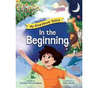 In the Beginning: My Storybook Bible