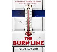 Jonathan Sims The Burn Line (Copertina rigida) (PRESALE 09/07/2026)