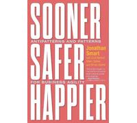Jonathan Smart Sooner Safer Happier (Copertina rigida)