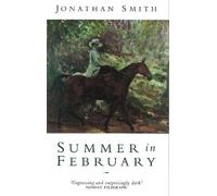 Jonathan Smith Summer In February (Tascabile)