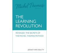 Jonathan Solity Michel Thomas: The Learning Revolution (Tascabile)