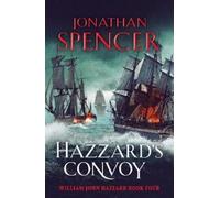 Jonathan Spencer Hazzard's Convoy (Tascabile) William John Hazzard series