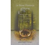 Jonathan Stavsky Le Bone Florence of Rome (Copertina rigida) New Century Chaucer