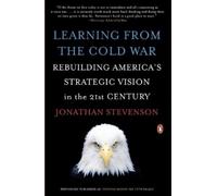 Jonathan Stevenson Learning from the Cold War (Tascabile)