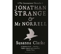 Jonathan Strange and Mr Norrell: Susanna Clarke