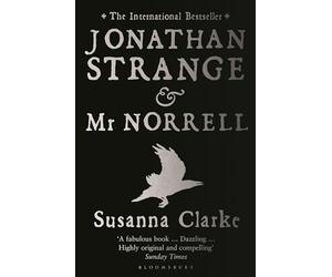 Jonathan Strange and Mr Norrell: Susanna Clarke