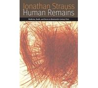 Jonathan Strauss Human Remains (Tascabile) Forms of Living