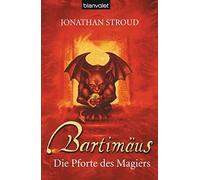 Jonathan Stroud Bartimäus: Die Pforte des Magiers (Tascabile)
