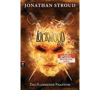 Jonathan Stroud Lockwood & Co. - Das Flammende Phantom: Gänsehaut un (Tascabile)