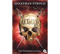 Jonathan Stroud Lockwood & Co. - Der Wispernde Schädel: Gänsehaut un (Tascabile)