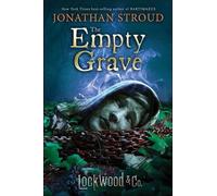 Jonathan Stroud Lockwood & Co.: The Empty Grave (Copertina rigida)