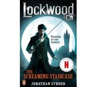 Jonathan Stroud Lockwood & Co: The Screaming Staircase (Tascabile)