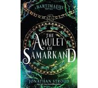 Jonathan Stroud The Amulet of Samarkand (Tascabile) Bartimaeus Sequence