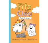 Jonathan Stutzman Fitz and Cleo Get Creative (Copertina rigida)