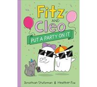 Jonathan Stutzman Fitz and Cleo Put a Party on It (Copertina rigida)