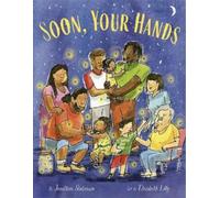 Jonathan Stutzman Soon, Your Hands (Copertina rigida)