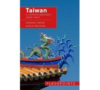 Jonathan Sullivan Lev Nachman Taiwan (Tascabile) Flashpoints