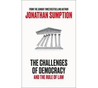 Jonathan Sumption The Challenges of Democracy (Copertina rigida)