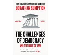 Jonathan Sumption The Challenges of Democracy (Tascabile)