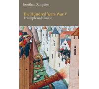 Jonathan Sumption The Hundred Years War, Volume 5 (Copertina rigida)