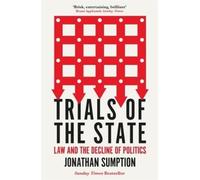 Jonathan Sumption Trials of the State (Tascabile)