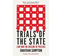 Jonathan Sumption Trials of the State (Tascabile)