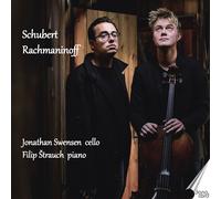 Jonathan Swensen, Filip Strauc - Sonata Arpeggione / Cello Sonata Op.19