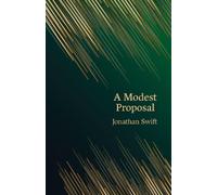 Jonathan Swift A Modest Proposal (Hero Classics) (Tascabile)