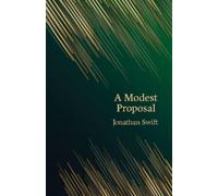 Jonathan Swift A Modest Proposal (Hero Classics) (Tascabile)