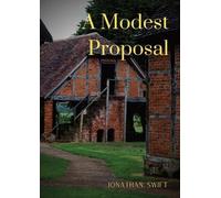 Jonathan Swift A Modest Proposal (Tascabile)