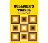 Jonathan Swift Gulliver's Travel (Tascabile)